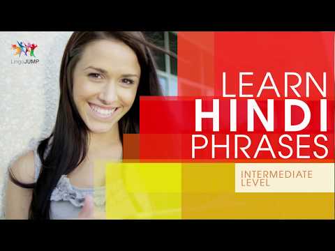 Learn Hindi Phrases - Intermediate Level! Learn important Hindi words, phrases & grammar - fast! Video