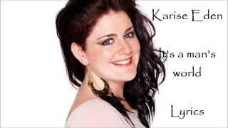 It's a man's world - Karise Eden (Lyrics)