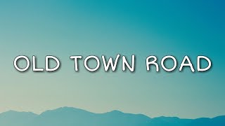 Lil Nas X - Old Town Road (Lyrics) ft. Billy Ray Cyrus