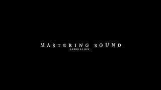Mastering Sound