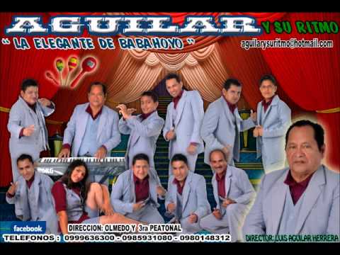 Dile-Aguilar y su ritmo la elegante de babahoyo