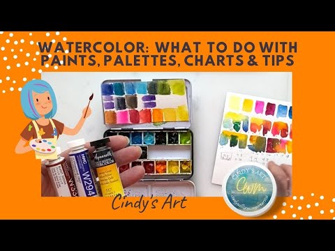 Watercolor paints, charts & mixing colors | Cindy's Art: Tips