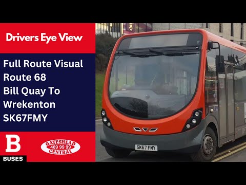 DEV: FULL ROUTE VISUAL | Nexus Bus Route 68 - Bill Quay to Wrekenton + Return | SK67FMY