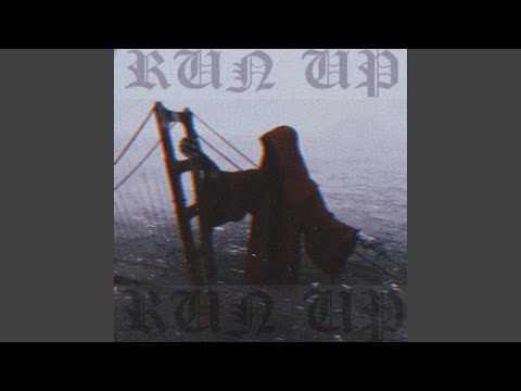 Run Up (feat. Blessedmikk & Nibiru)