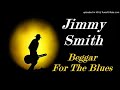 Jimmy Smith - Beggar For The Blues (Kostas A~171)