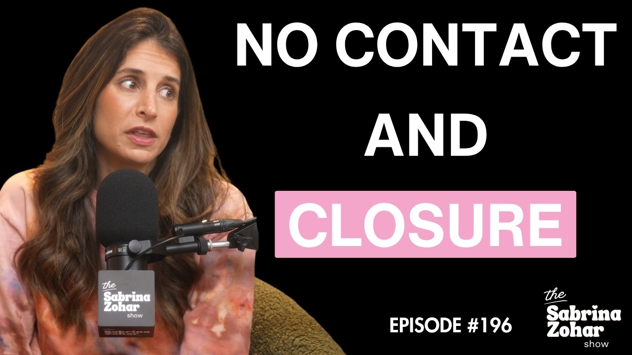 Closure, No Contact, And How To Get Over Someone | Sabrina Zohar