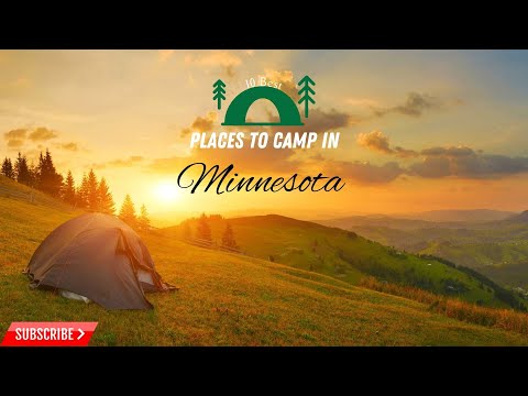 Best Minnesota Campgrounds