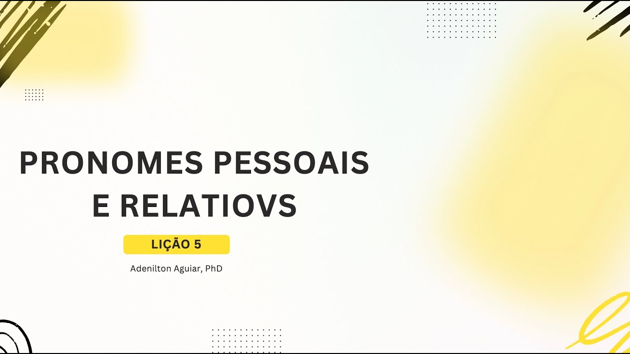 Lição 5 - Pronomes pessoais e relativos  | Grego Básico
