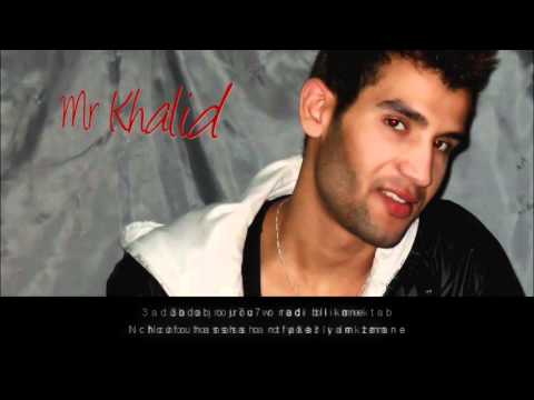 Mr Khalid - Hob Zmane 2011  أغنية مغربية للفنان مستر خالد - حب زمان