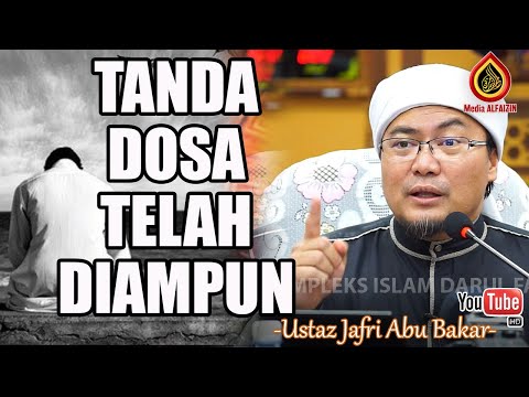 Tanda Dosa Telah Diampunkan - Ustaz Jafri Abu Bakar