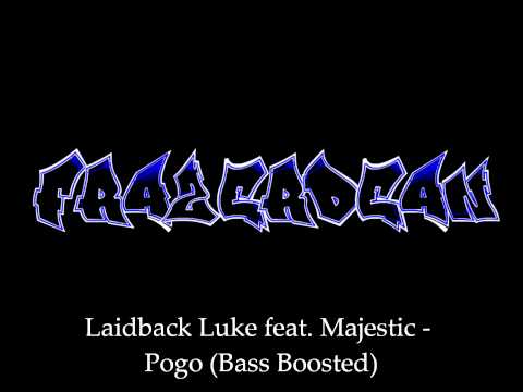 Laidback Luke feat.Majestic - Pogo (Bass Boosted)