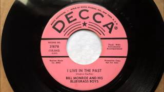 I Live In The Past , Bill Monroe &amp; The Blurgrass Boys , 1965 45RPM