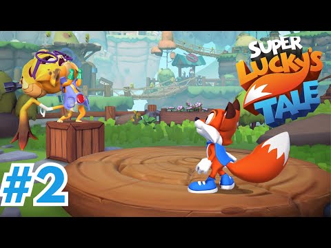 New Super Lucky's Tale Gameplay Playthrough - Part 2