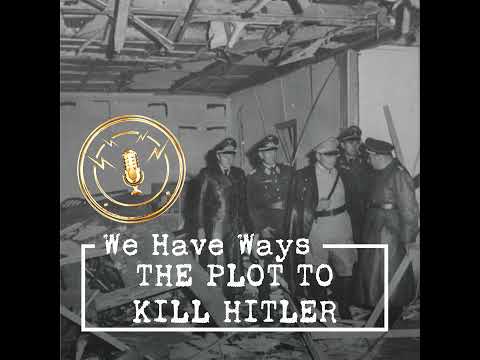 The Plot To Kill Hitler: After The Bomb (Part 2)