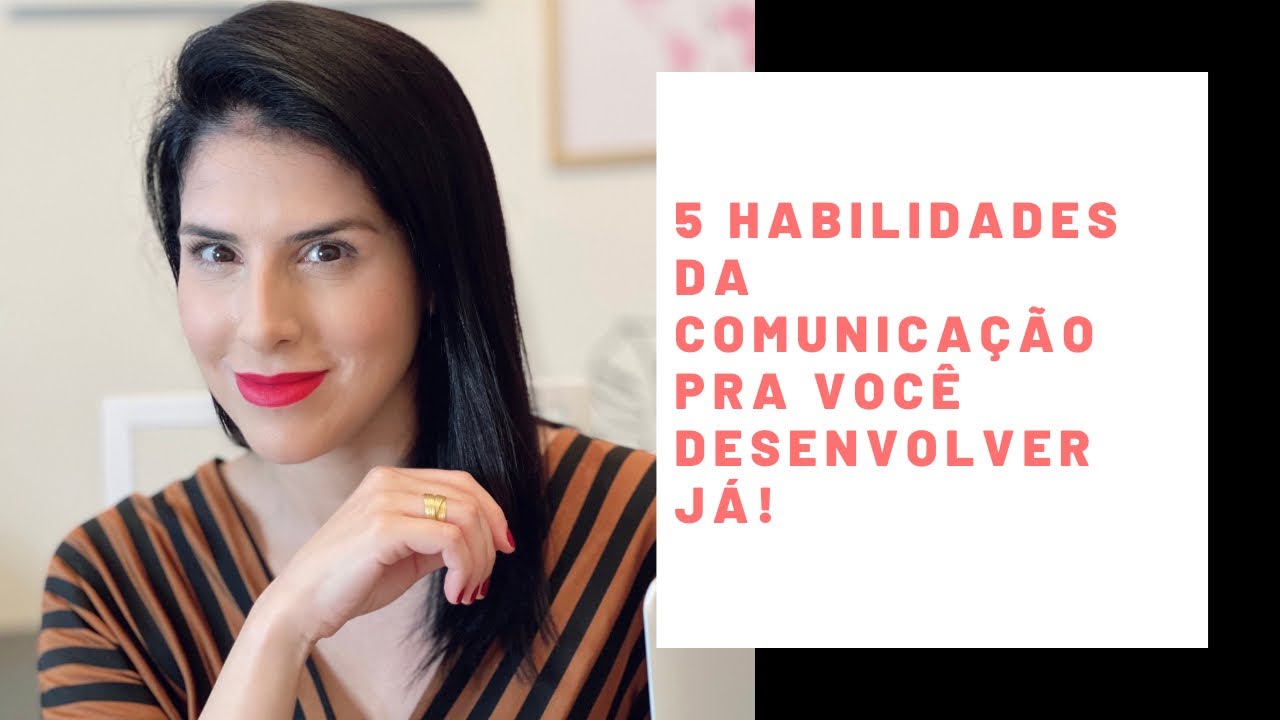 5 habilidades da comunicação pra você desenvolver já! #dicasdeoratória