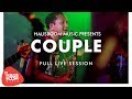 COUPLE Full Session Live On Hausboom Music