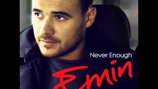 Emin - Never Enough (Buzz Junkies Radio Edit)