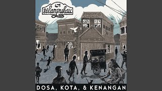 Lirik Lagu Puan Kelana - Silampukau, Meski Senja Tak Selalu Tampak Jingga