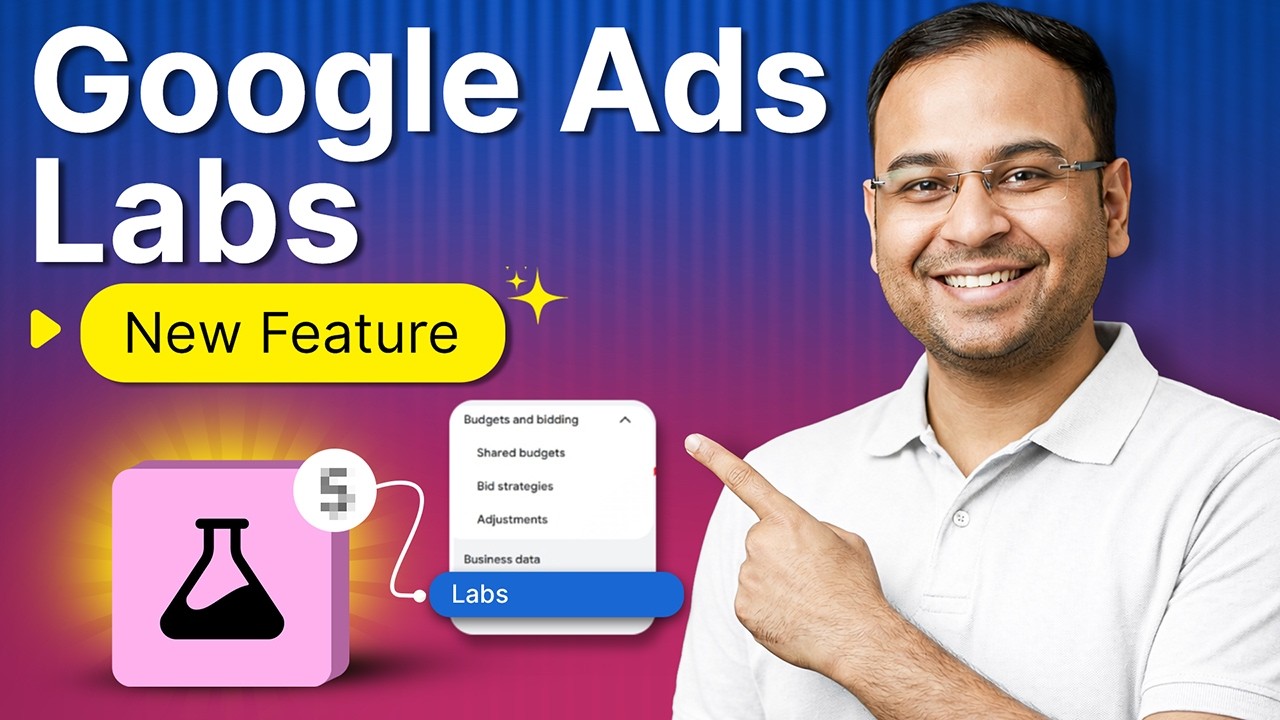Google Ads Labs New Feature in Google Ads - Umar Tazkeer