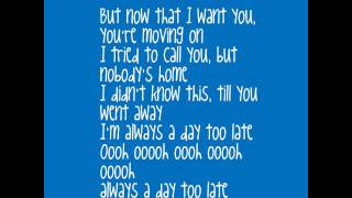 Always a Day Too Late - Claude Kelly (Lyrics)