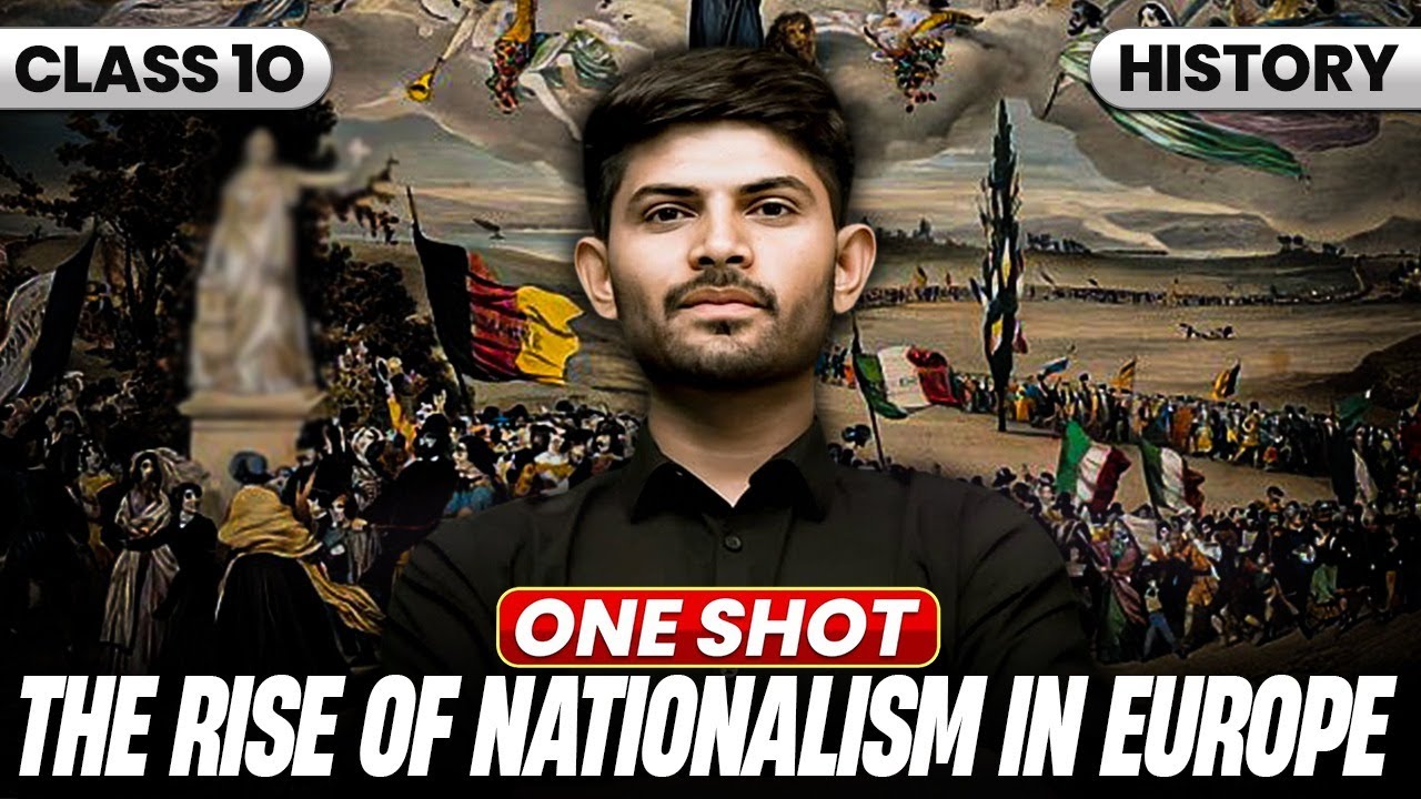 The Rise of Nationalism in Europe | New One Shot  2026-27 | Chapter 1 History | Class 10