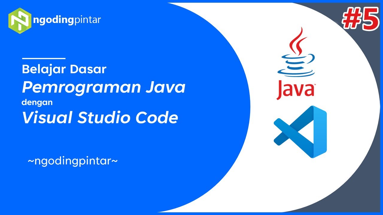#5 - Variabel dan Tipe Data pada Java | Belajar Pemrograman Java dengan VSCode