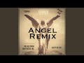 Angel (feat. Adot Keith) (Remix)