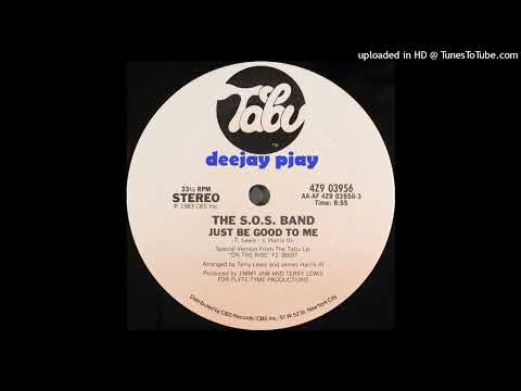 The S.O.S. Band - Just Be Good To Me