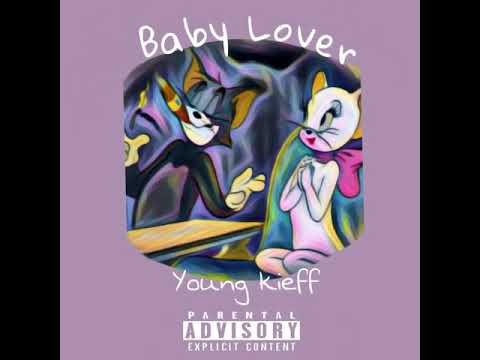 Baby Lover - Young Kieff (by: Vangelis Music)