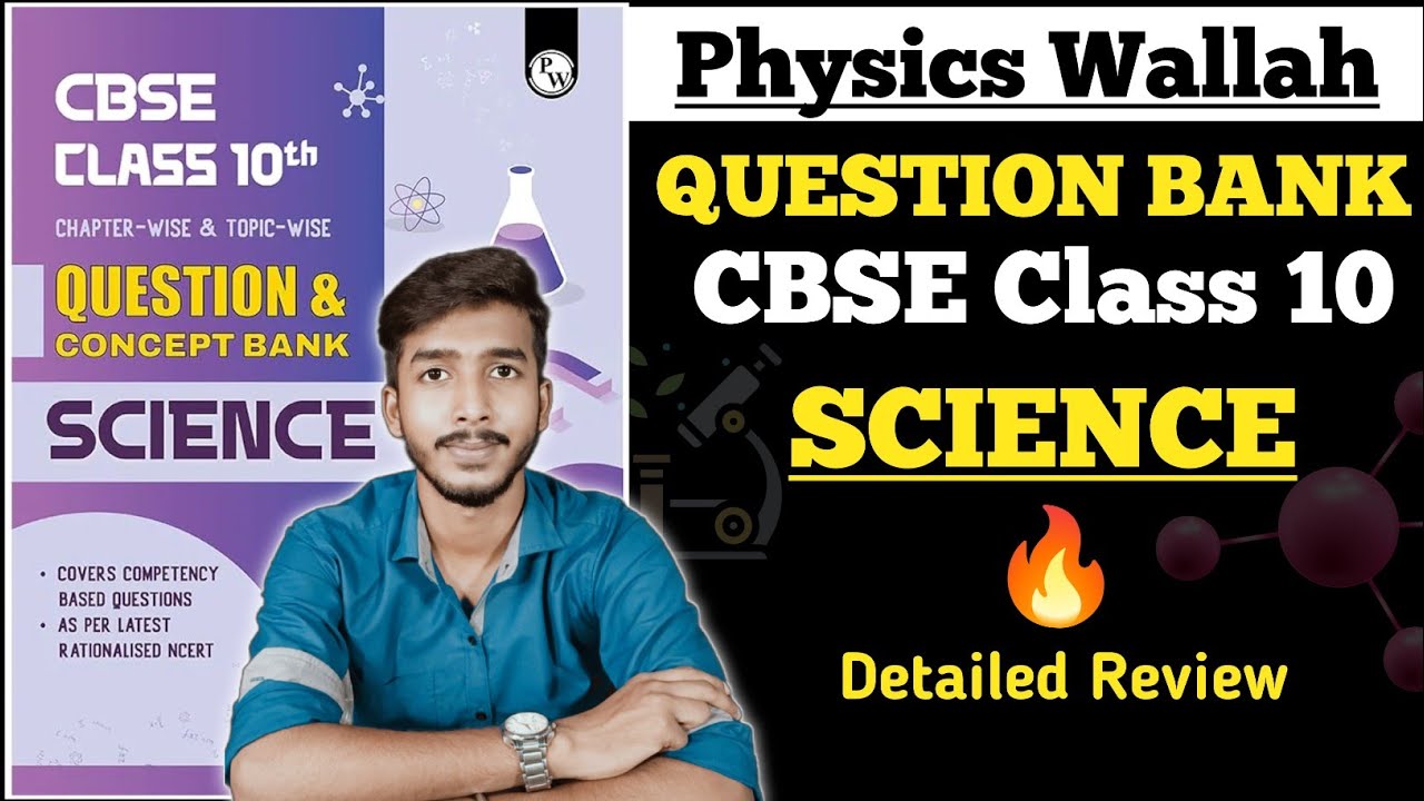 PW CBSE Class 10 Science Question Bank Detailed Review 2023-24 | Physics Wallah