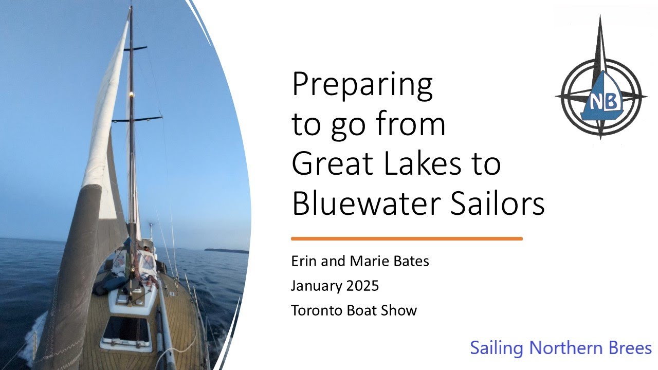 Preparing to go from Great Lakes to Blue Water Sailors.   Canada to Europe, via Greenland.