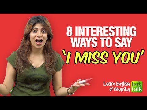 英語で話すレッスン - 寂しいと思う時の8つの面白い言い方 (English Speaking Lesson - 8 Interesting Ways to Say I Miss You)