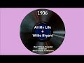 1936 Willie Bryant - All My Life (Taft Jordan, vocal)
