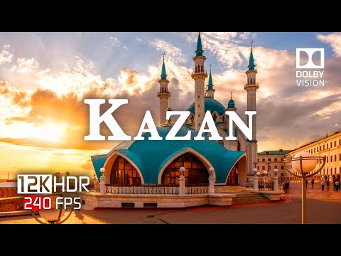 Kazan Russia 🇷🇺 in OUTSTANDING Dolby Vision 12K HDR 240fps