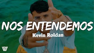 Video Nos Entendemos de Kevin Roldán