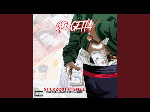 Go Getta (feat. Sfizz)