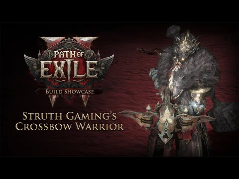 Path of Exile 2 Build Showcase - Struth Gaming's Crossbow Warrior