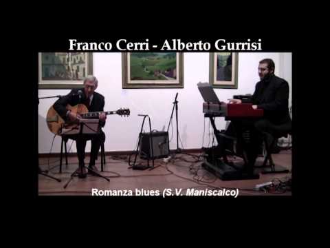 ROMANZA BLUES, jazz (SalvatoreV. Maniscalco) - Franco Cerri - Alberto Gurrisi