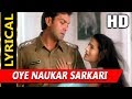Oye Naukar Sarkari With Lyrics Udit Narayan Alka Yagnik Kranti 2002 Songs Bobby Deol
