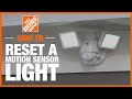 How to Reset a Motion Sensor Light | Lighting and Ceiling Fans | The Home Depot