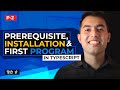 TypeScript Tutorial In Hindi 2 Prerequisites Installation And First Program In Typescript