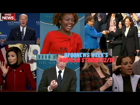 HYGONews Week's Most Popular Stories 12/18; Biden $350B in Africa, uncle Purple Heart, KJP Bi-Carmel