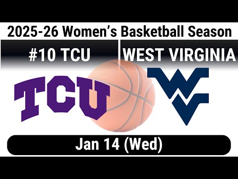 2026 Jan 14 WBB #10 TCU Horned Frogs vs West Virginia Mountaineers 2025 26 Women's Basketball