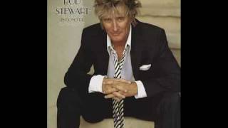 Rod Stewart - I'm In The Mood For Love