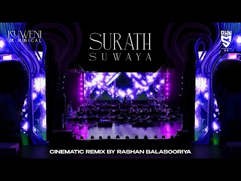 Supun Perera & Charitha Attalage - Surath Suwaya | Cinematic Rework by Rashan Balasooriya