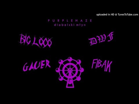 BIG LOCO + GAUER + DWF = DIABELSKI MŁYN