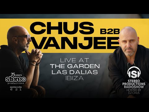 CHUS B2B VANJEE Stereo Productions Podcast 621