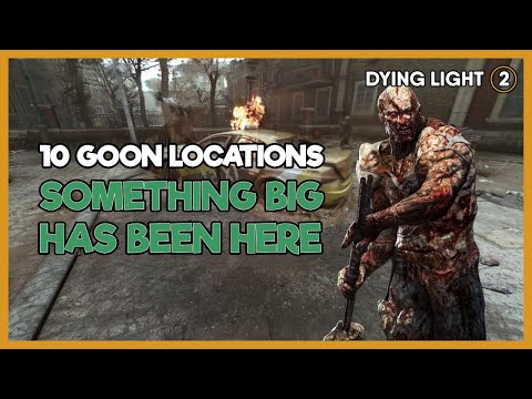Dying Light 2 - 10 Elemental Goon Locations | Something Big Has Been Here PART V
