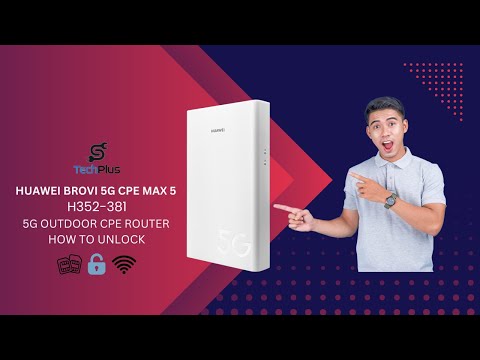  How to unlock Huawei Brovi 5G CPE Max 5 H352-381 