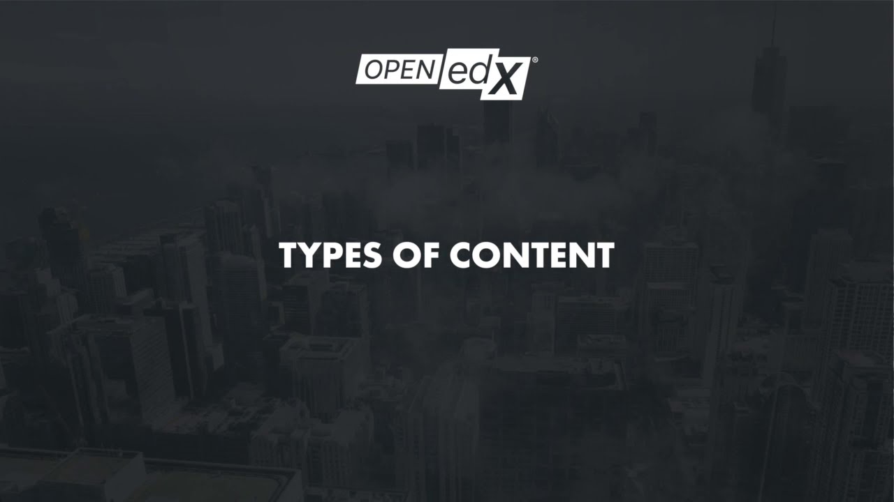 Open edX Features: Huge variety of content types